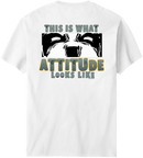 This Is What Attitude Looks Like T-Shirt