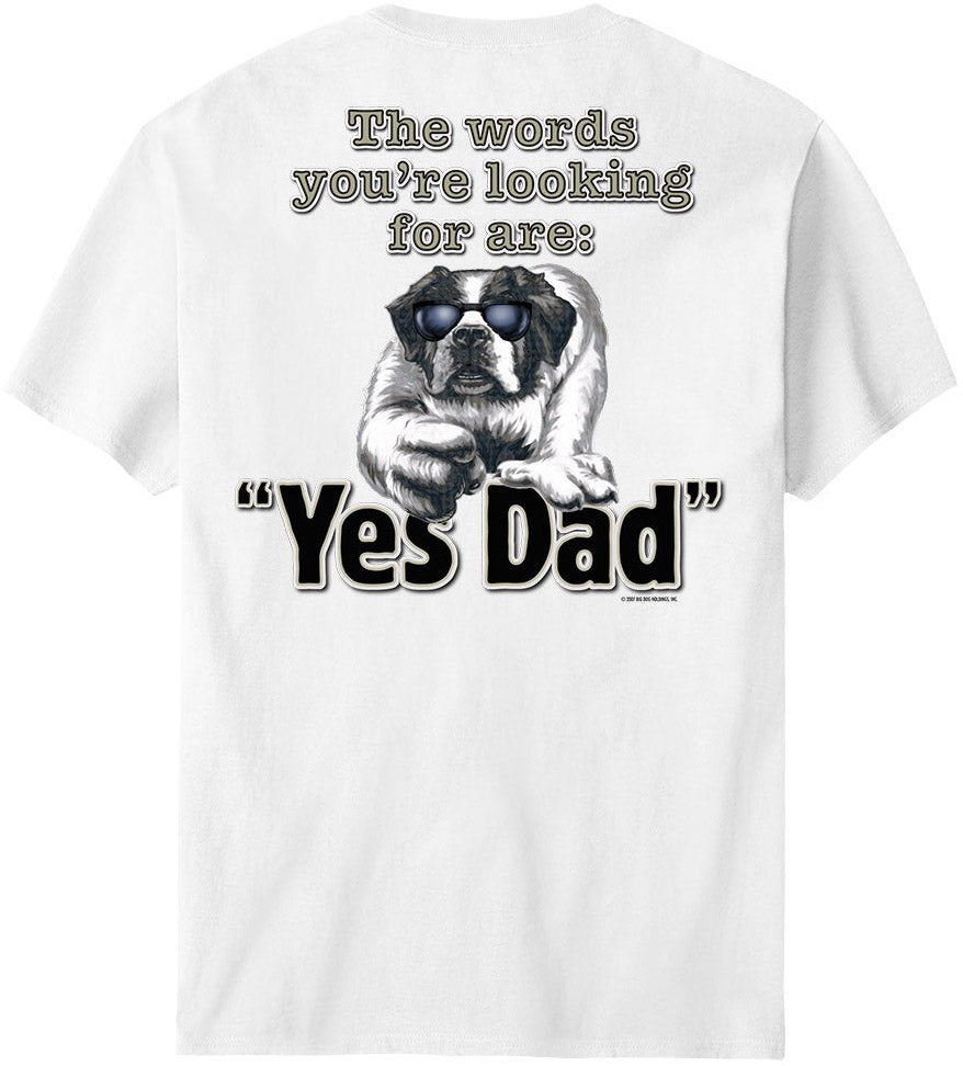 Yes Dad T-Shirt – Big Dogs