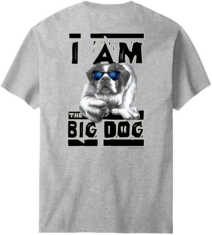 GEORGE seven seas dog Think Big! 4号 I Am The Big Dog T-Shirt – Big Dogs