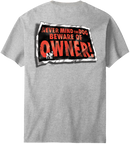 Beware Of Owner T-Shirt