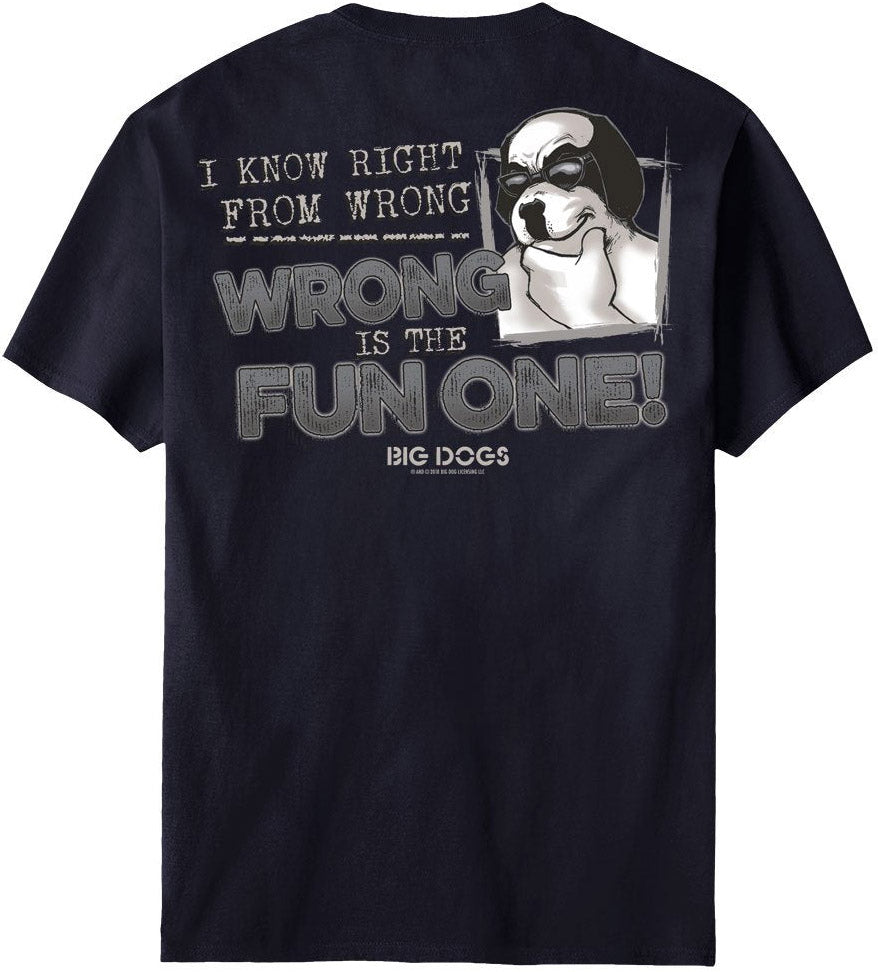 Right From Wrong T-Shirt – Big Dogs