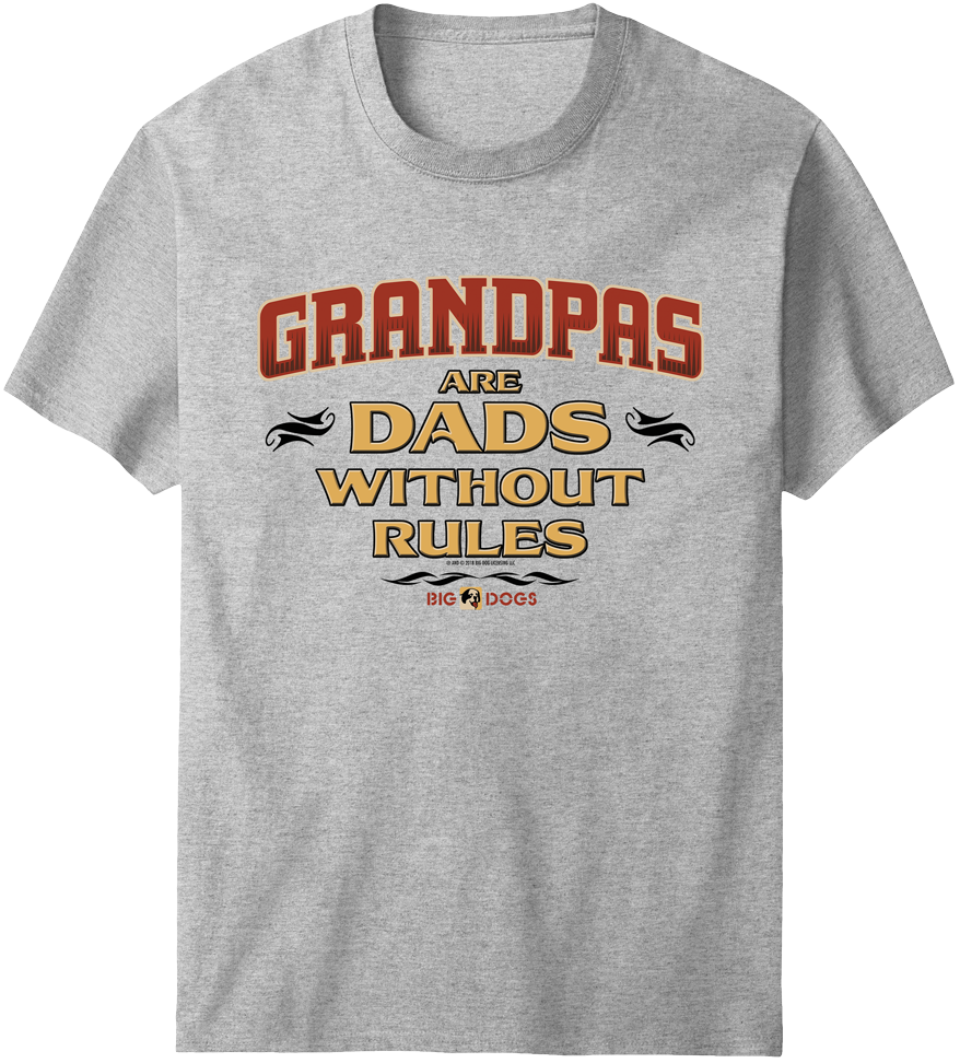 Grandpa Rules (fr) T-Shirt – Big Dogs