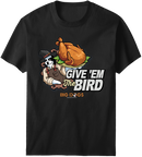 Give Em The Bird T-shirt