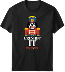 Crushin It T-Shirt