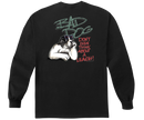 Don't Think About A Leash Long Sleeve T-shirt
