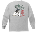 Don't Think About A Leash Long Sleeve T-shirt