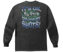Had My Shots Long Sleeve T-shirt