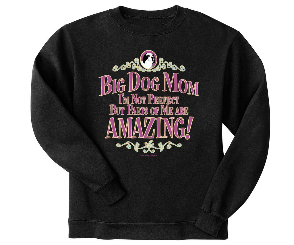Big Dog Mom Not Perfect Graphic Crew Big Dogs