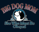 Big Dog Mom Obeyed Graphic Crew
