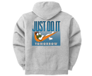 Just Do It Tomorrow Graphic Hoodie