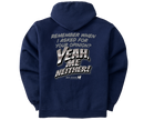 Yeah Me Neither Graphic Hoodie