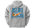 Just Do It Tomorrow Full Zip Graphic Hoodie