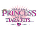 I Didn't Ask To Be A Princess T-Shirt