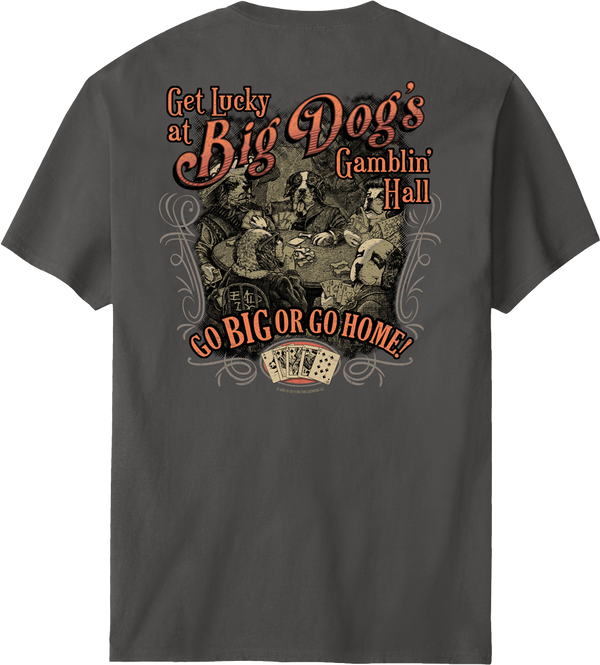 Big Dog Gamblin Hall T-shirt – Big Dogs Big Dog Gamblin Hall T-shirt – Big Dogs