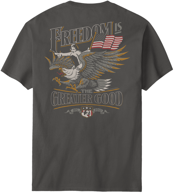 Freedom Greater Good T-Shirt