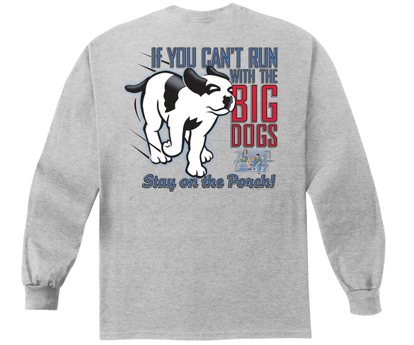 Run With The Big Dog Long Sleeve T-shirt – Big Dogs