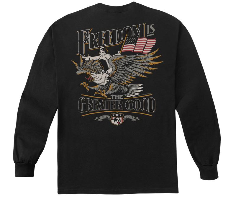 Freedom Greater Good Long Sleeve T-shirt – Big Dogs