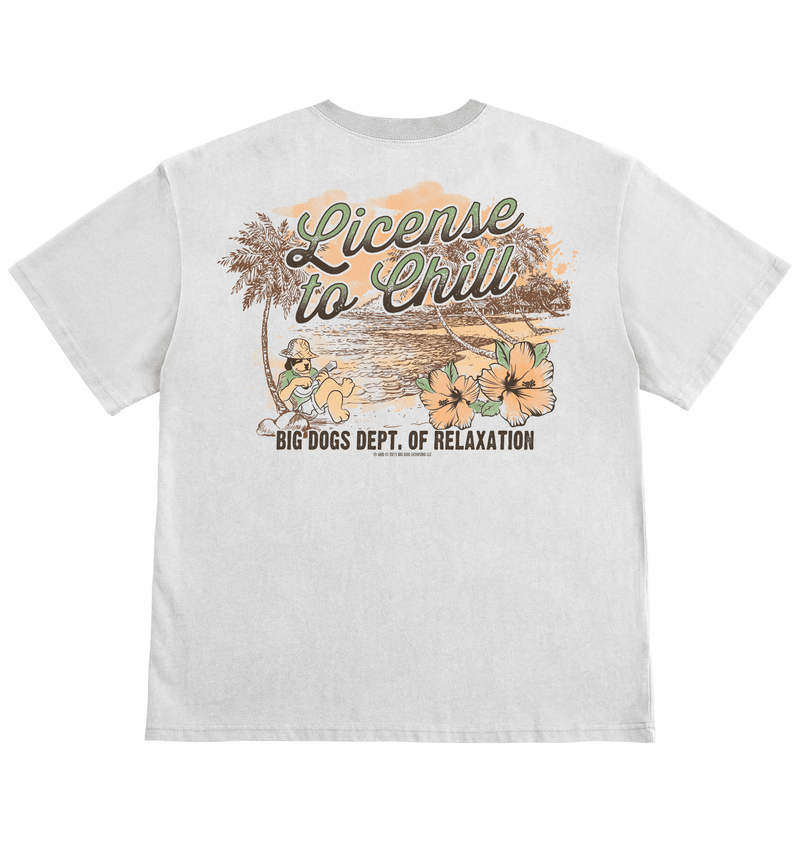 DOR License to Chill T-Shirt – Big Dogs
