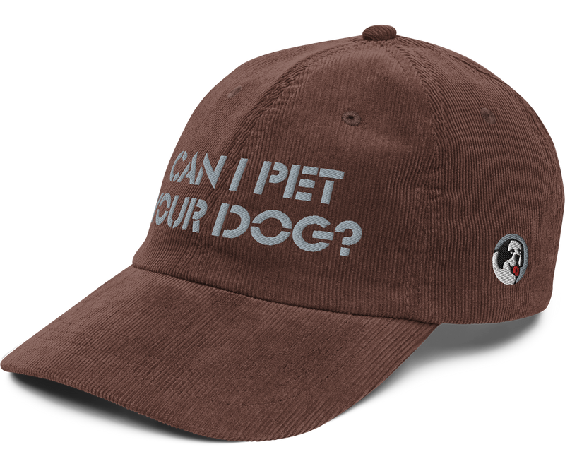 Can I Pet Your Dog corduroy cap