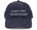 Can I Pet Your Dog corduroy cap