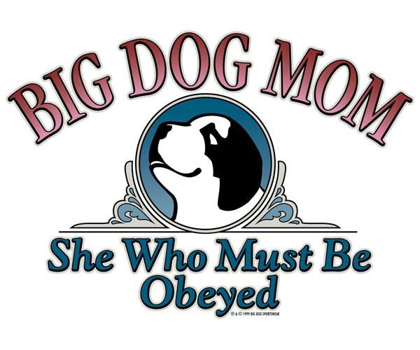 Big Dog Mom T-Shirt