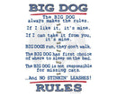 Big Dog Rules T-Shirt
