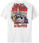 Stay In The Pits - Stock Car T-Shirt