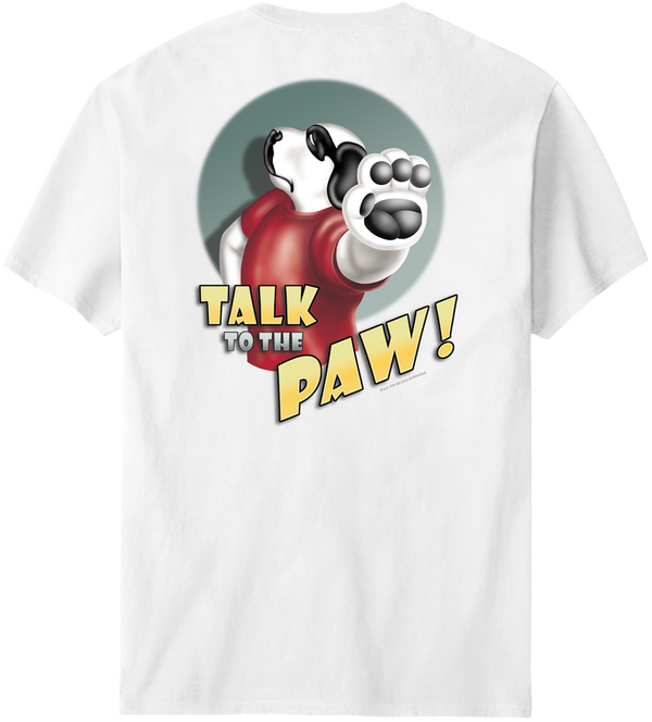 Talk To The Paw T-Shirt