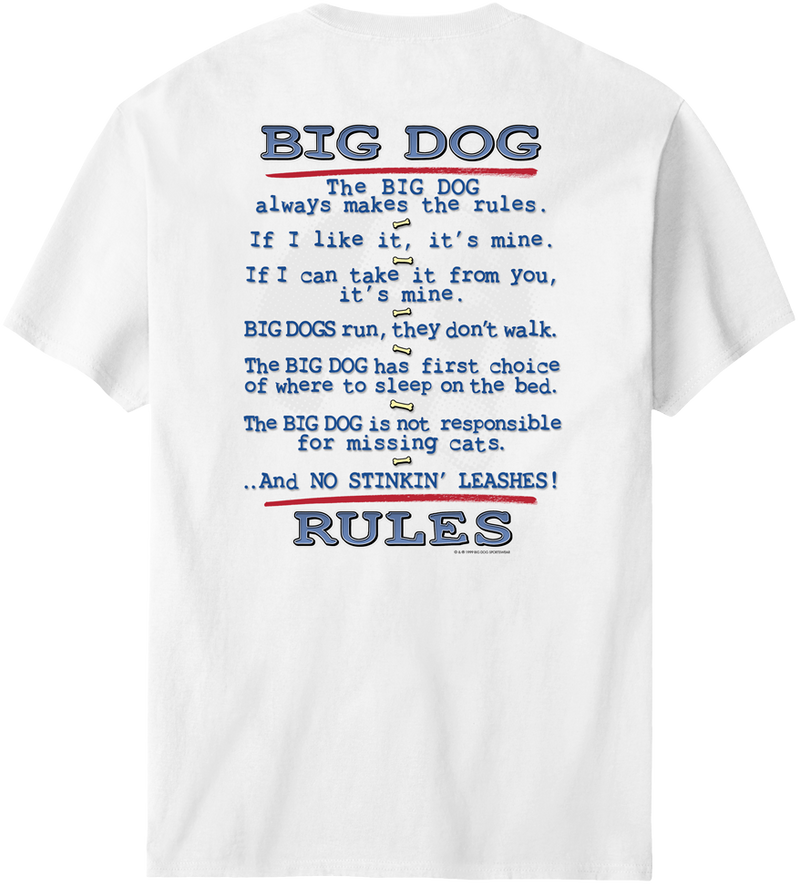 Big Dog Rules T-Shirt