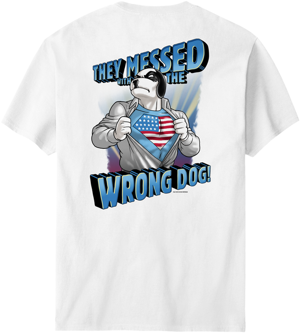 They Messed With The Wrong Dog T-Shirt