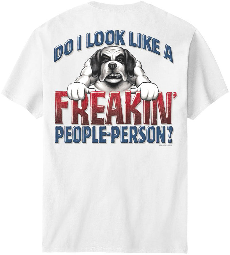 Freaking People Person T-Shirt