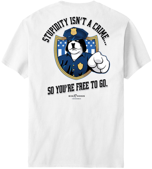 Stupidity Isn’t A Crime Police T-Shirt