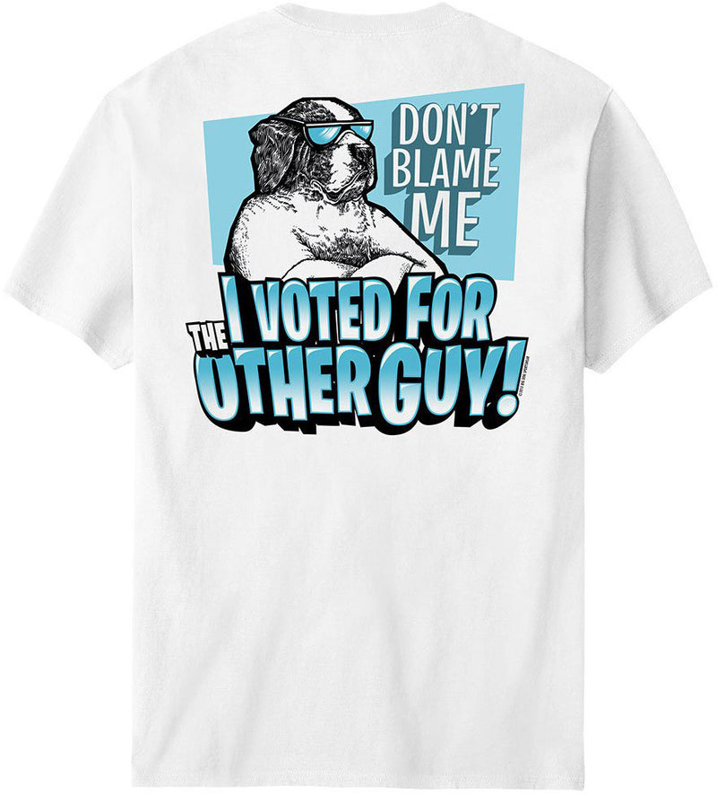 I Voted For The Other Guy T-Shirt