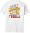 Life Give You Lemon Reach for the Tequila T-Shirt