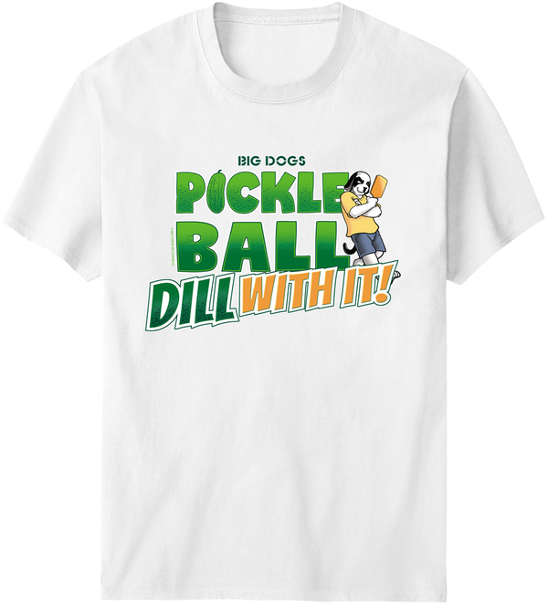 Pickleball Dill With It T-Shirt