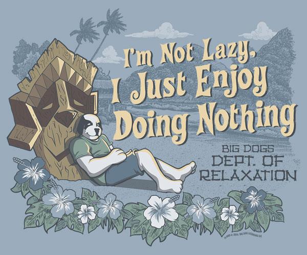 I'm Not Lazy T-Shirt