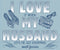 I Love My Husband T-Shirt