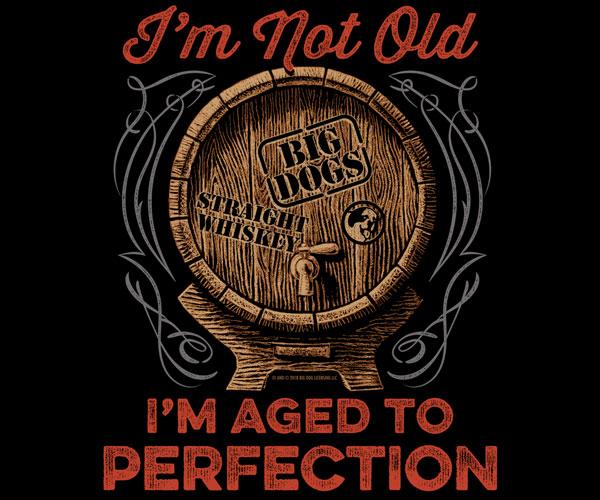 Aged To Perfection T-Shirt