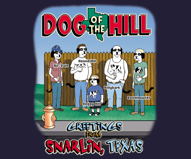 Dog Of The Hill T-Shirt