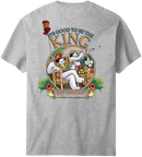 Good To Be King T-Shirt