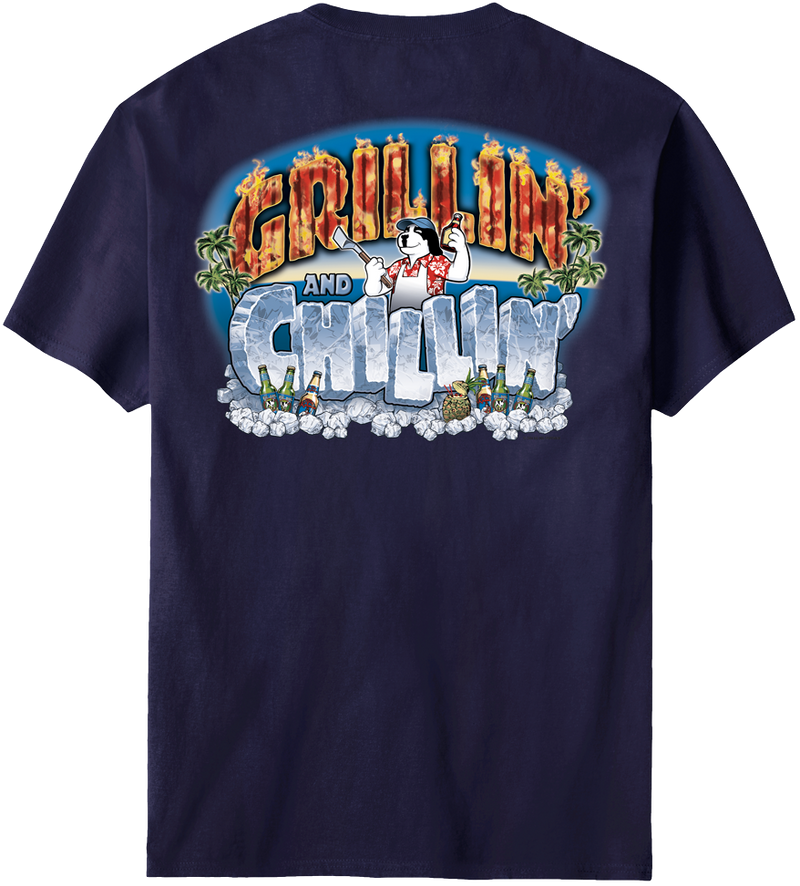 Grillin Chillin T-Shirt