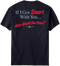 If I Got Smart With You T-Shirt