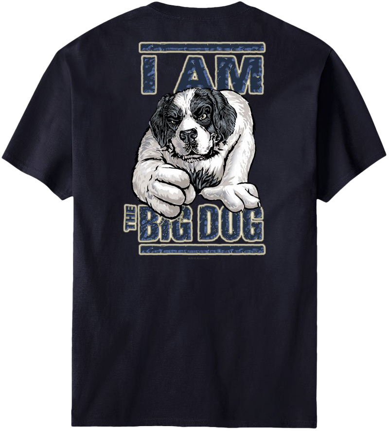 I Am The Big Dog Navy T Shirt