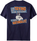 Trying To Be Difficult T-shirt