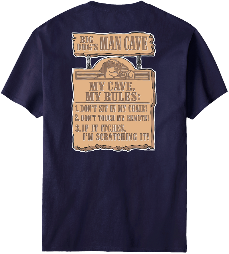 Big Dog Man Cave Rules T-Shirt