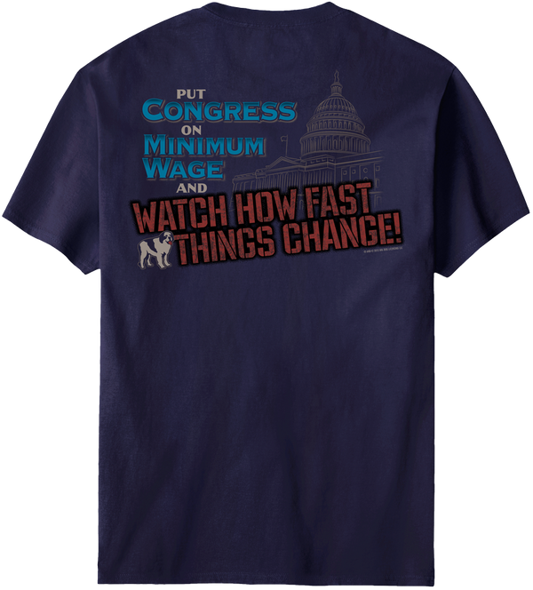 Congress Minimum Wage T-Shirt