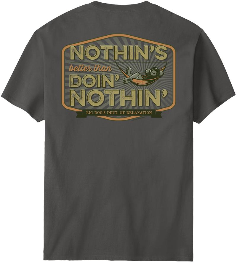 Nothins Better T-Shirt