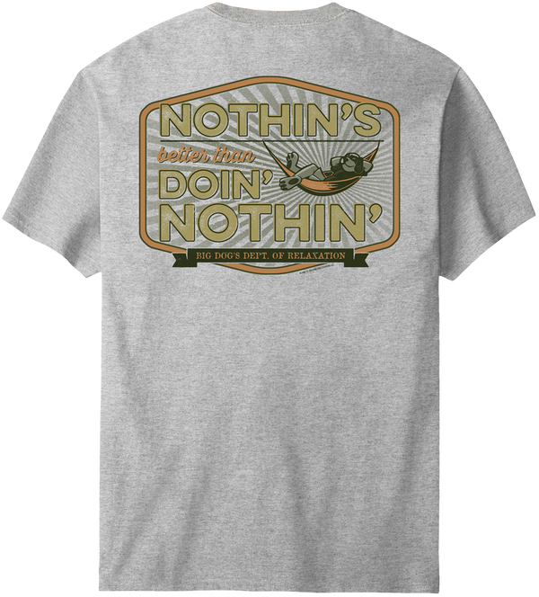 Nothins Better T-Shirt