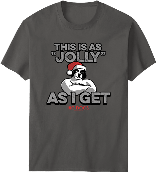 Jolly As I Get T-Shirt