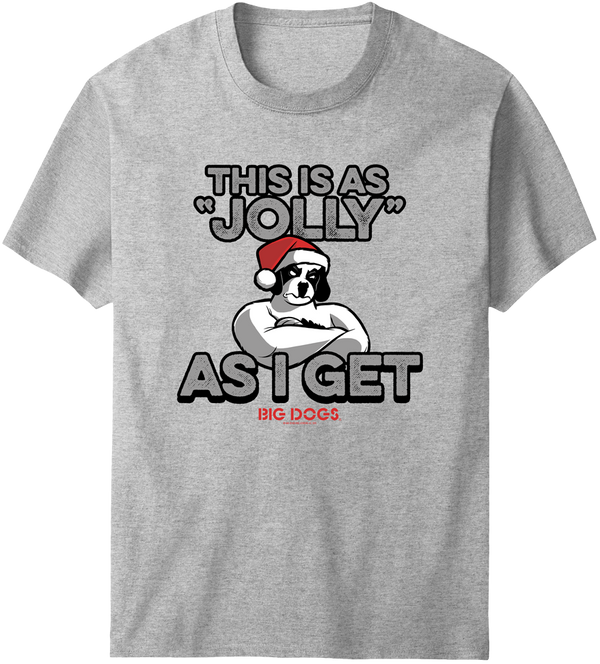 Jolly As I Get T-Shirt